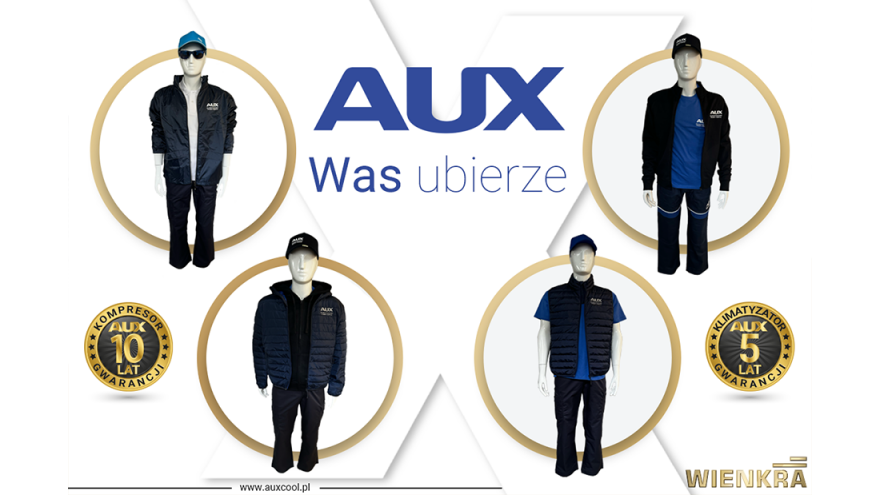 Ubierz się z AUX i poczuj wygodę i funkcjonalność odzieży dla instalatorów!