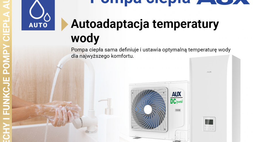 ✨ Odkryj nową erę komfortu z pompą ciepła AUX!  Automatyczna adaptacja temperatury wody.