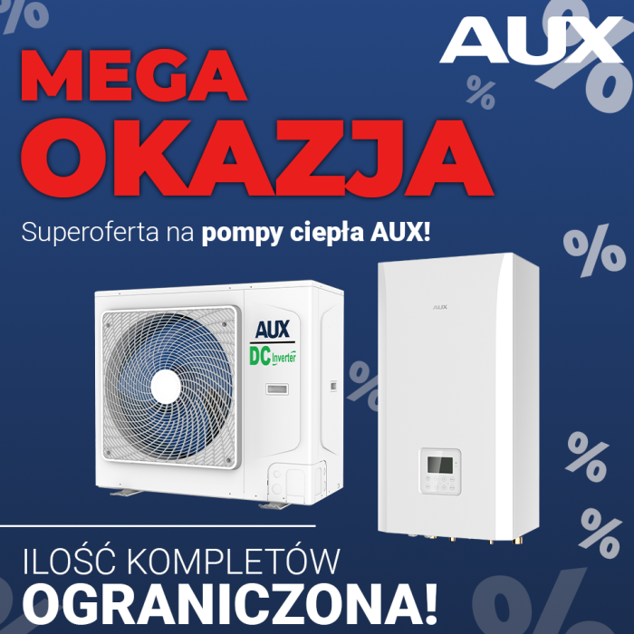 Mega Okazja AUX pompy ciepla